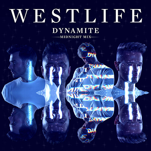 Westlife - Dynamite (Midnight mix)